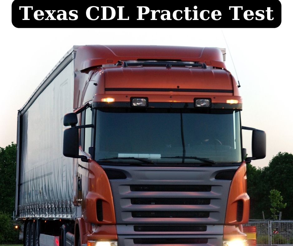 Texas (TX) DMV CDL Practice Test with exams and answers